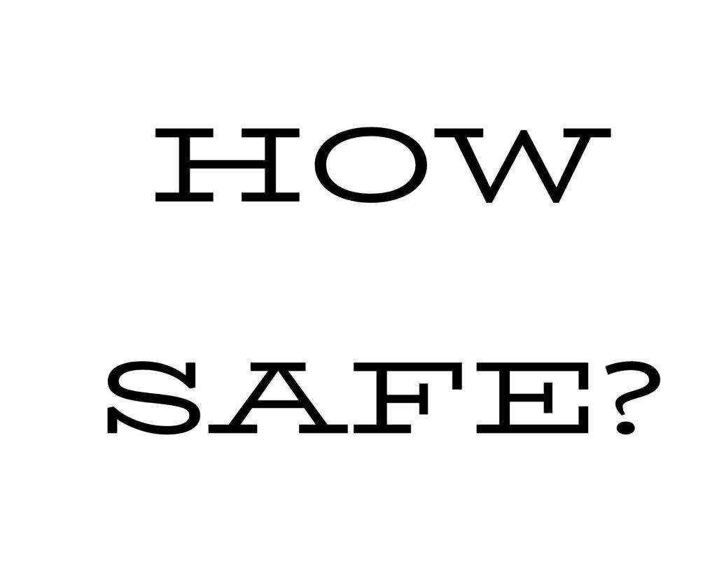 Large capitalized words 'How Safe?'